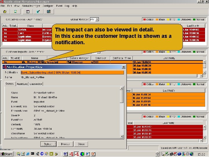 The Impact can also be viewed in detail. In this case the customer Impact