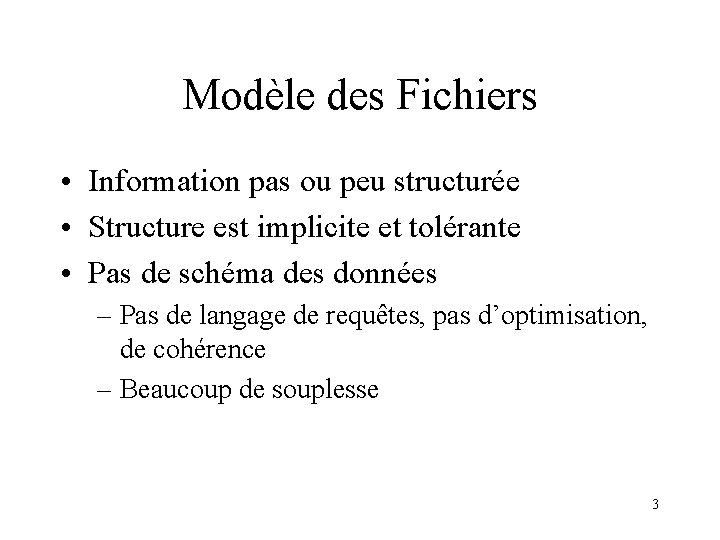 XML et bases de donnes 1 Bilan Modle