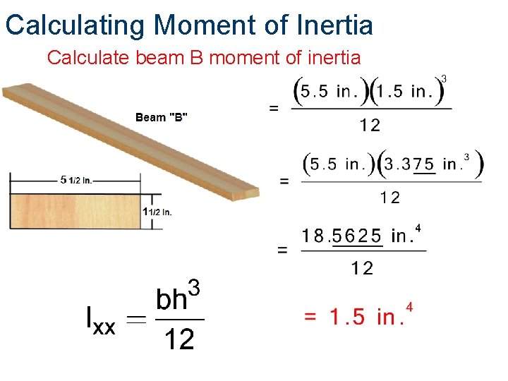 Calculating Moment of Inertia Calculate beam B moment of inertia 