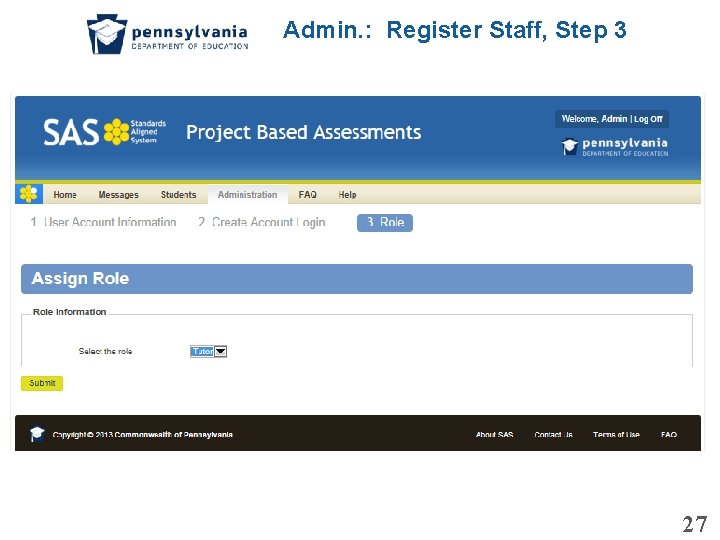 Admin. : Register Staff, Step 3 27 