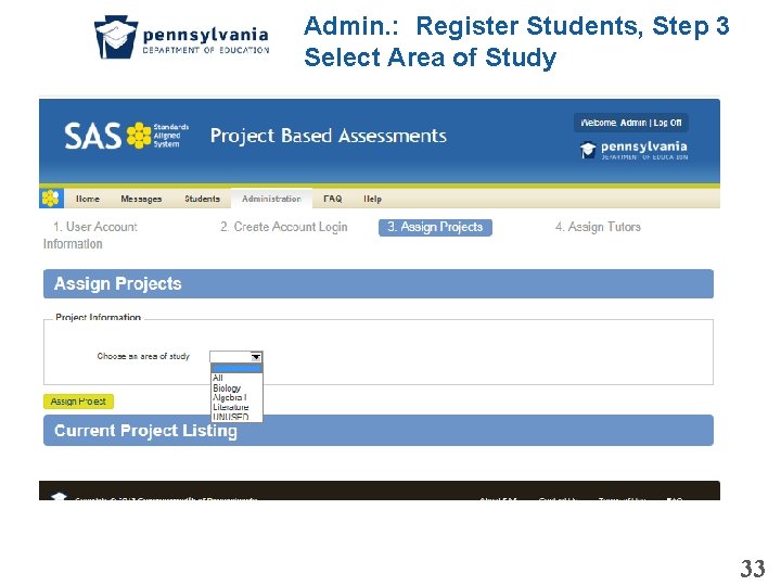 Admin. : Register Students, Step 3 Select Area of Study 33 