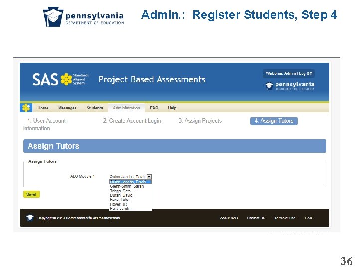 Admin. : Register Students, Step 4 36 