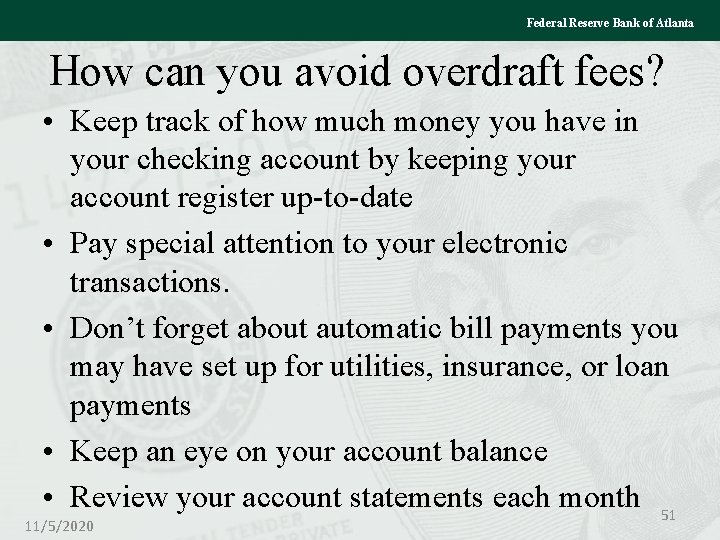 Federal Reserve Bank of Atlanta How can you avoid overdraft fees? • Keep track