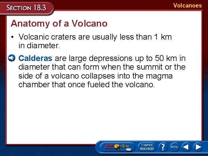 Volcanoes Anatomy of a Volcano • Volcanic craters are usually less than 1 km Volcanoes Anatomy of a Volcano • Volcanic craters are usually less than 1 km