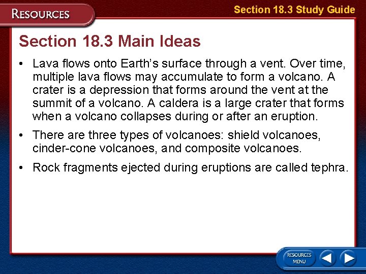 Section 18. 3 Study Guide Section 18. 3 Main Ideas • Lava flows onto Section 18. 3 Study Guide Section 18. 3 Main Ideas • Lava flows onto