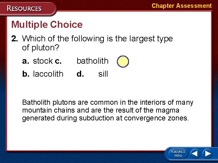 Chapter Assessment Multiple Choice 2. Which of the following is the largest type of Chapter Assessment Multiple Choice 2. Which of the following is the largest type of