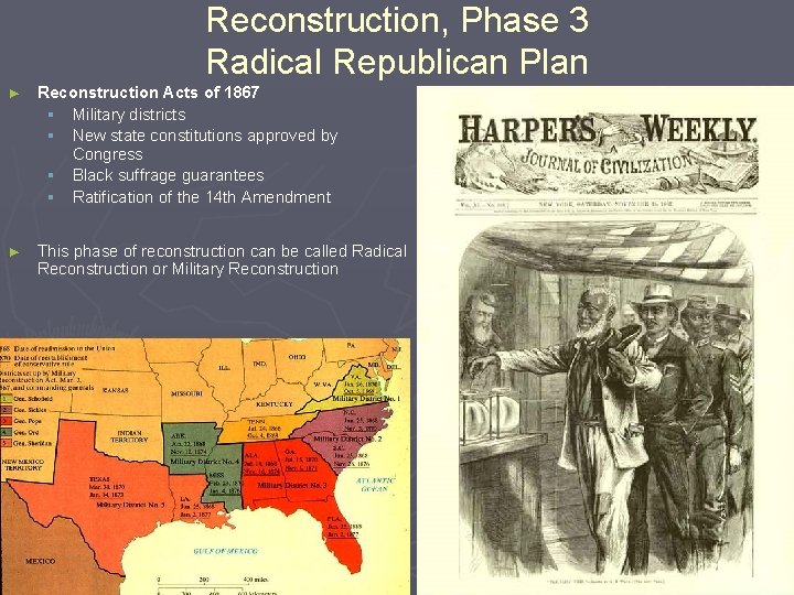 Reconstruction, Phase 3 Radical Republican Plan ► Reconstruction Acts of 1867 § Military districts