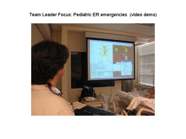 Team Leader Focus: Pediatric ER emergencies (video demo) 