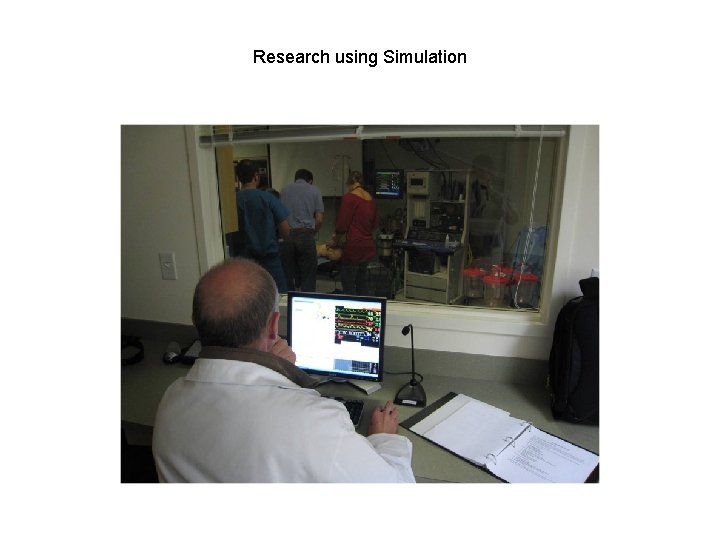 Research using Simulation 