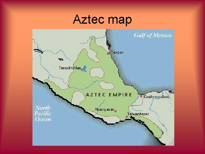 Aztec map 