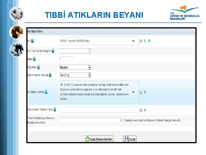 TIBBİ ATIKLARIN BEYANI 