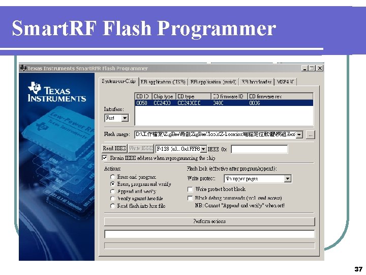Smart. RF Flash Programmer 37 