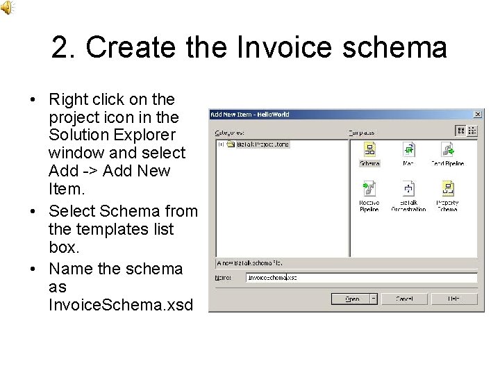 2. Create the Invoice schema • Right click on the project icon in the