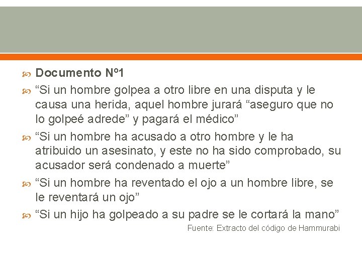  Documento Nº 1 “Si un hombre golpea a otro libre en una disputa