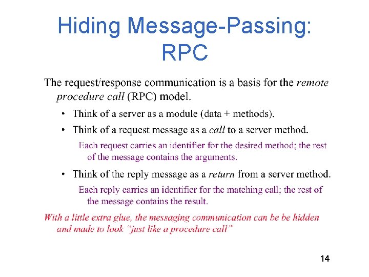 Hiding Message-Passing: RPC 14 