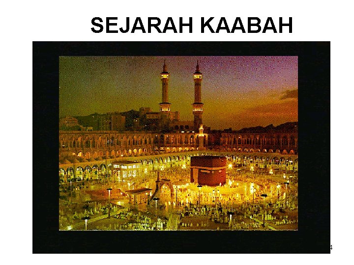 SEJARAH KAABAH 4 