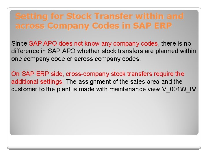 Setting for Stock Transfer within and across Company Codes in SAP ERP Since SAP