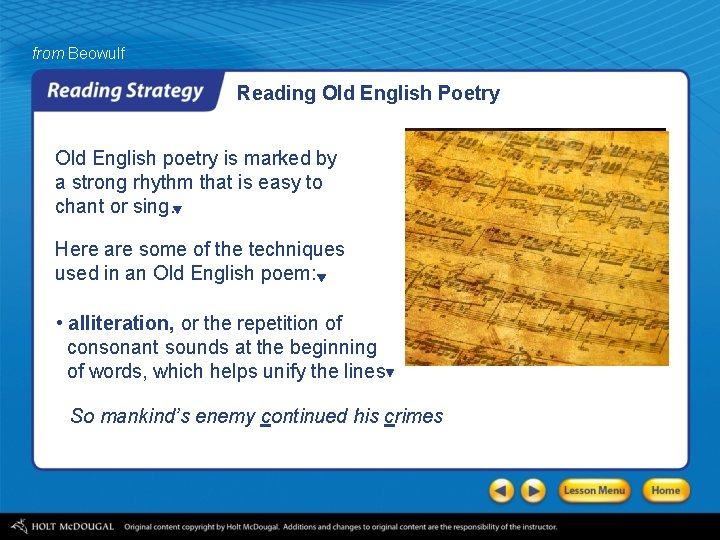 from Beowulf Reading Old English Poetry Old English poetry is marked by a strong