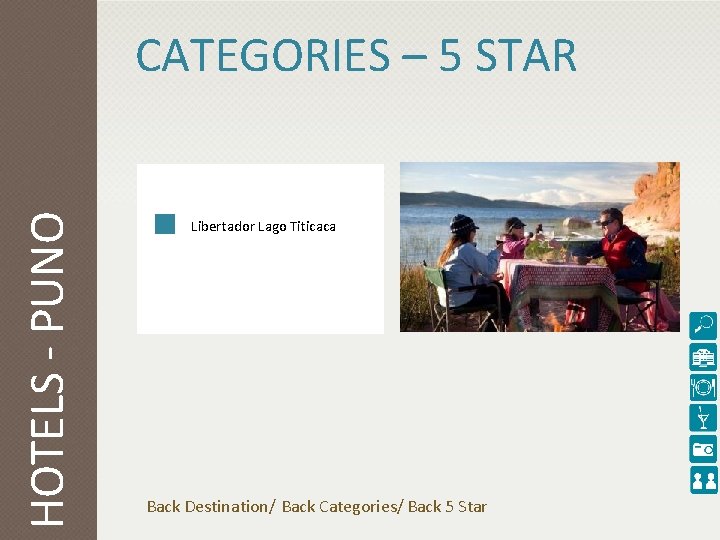 HOTELS - PUNO CATEGORIES – 5 STAR Libertador Lago Titicaca Back Destination/ Back Categories/