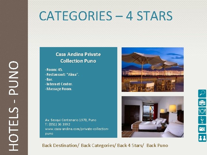 HOTELS - PUNO CATEGORIES – 4 STARS Casa Andina Private Collection Puno -Room: 45.