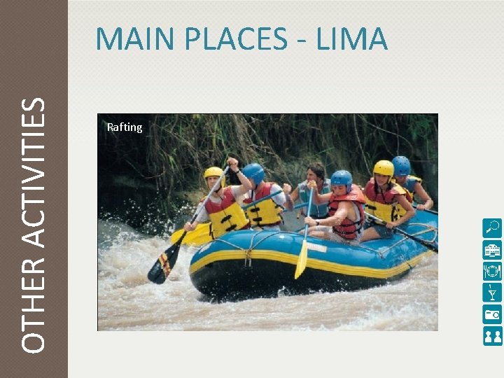 OTHER ACTIVITIES MAIN PLACES - LIMA Rafting 