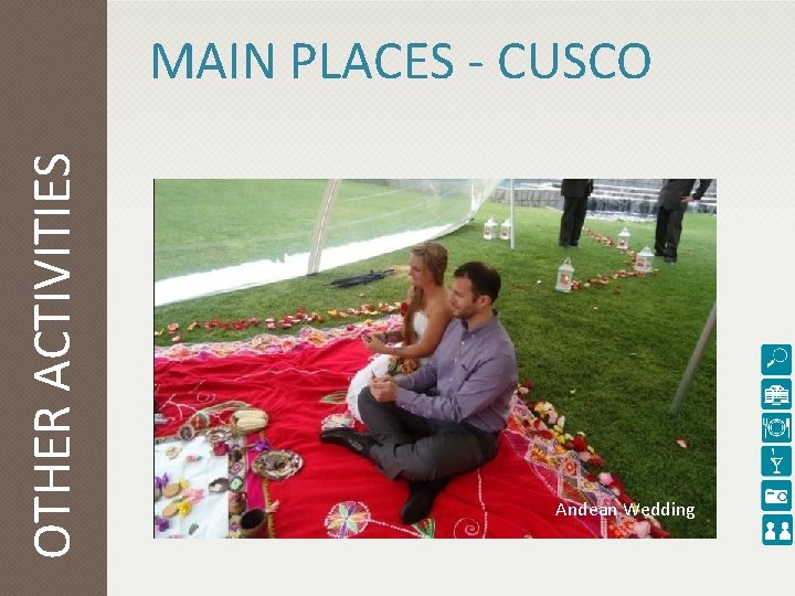 OTHER ACTIVITIES MAIN PLACES - CUSCO Andean Wedding 