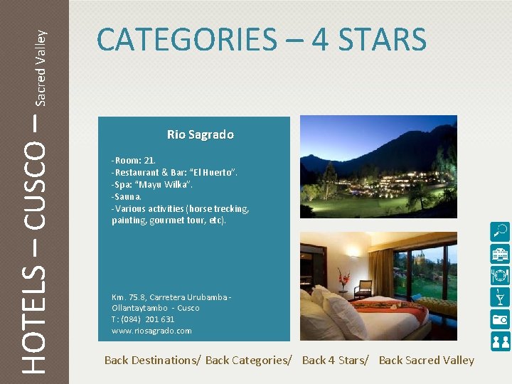 Sacred Valley HOTELS – CUSCO – CATEGORIES – 4 STARS Rio Sagrado -Room: 21.