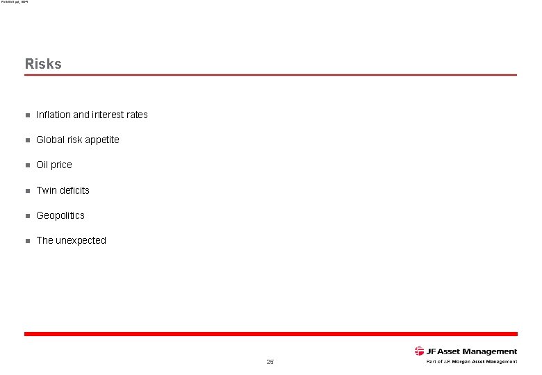 RNINDIA 1. ppt_16345 Risks n Inflation and interest rates n Global risk appetite n