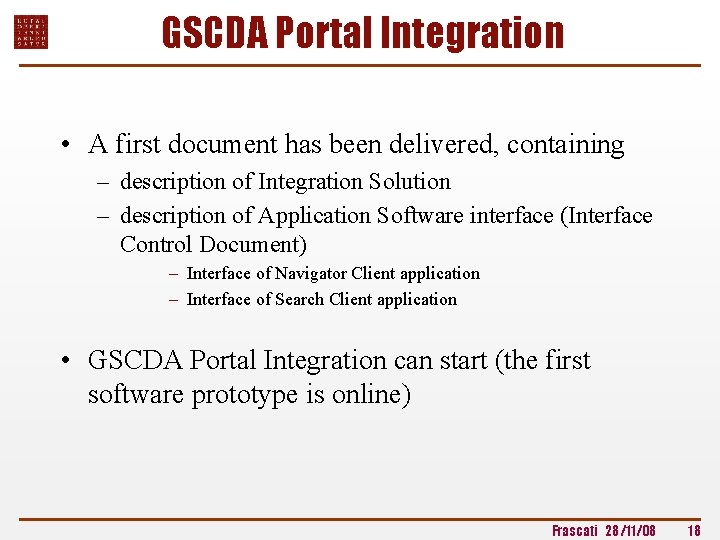 GSCDA Portal Integration • A first document has been delivered, containing – description of