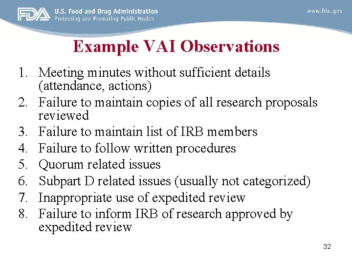 Example VAI Observations 1. Meeting minutes without sufficient details (attendance, actions) 2. Failure to