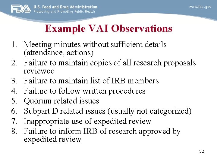 Example VAI Observations 1. Meeting minutes without sufficient details (attendance, actions) 2. Failure to