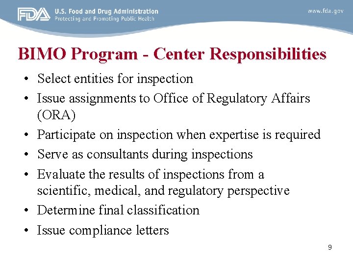 BIMO Program - Center Responsibilities • Select entities for inspection • Issue assignments to