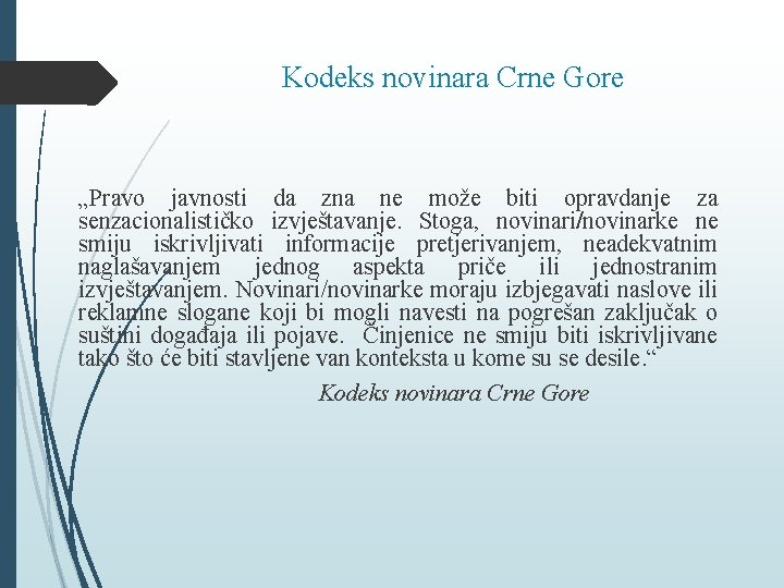 Kodeks novinara Crne Gore „Pravo javnosti da zna ne može biti opravdanje za senzacionalističko