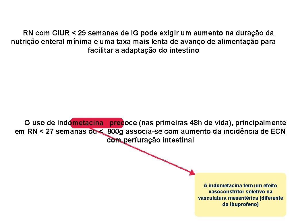 RN com CIUR < 29 semanas de IG pode exigir um aumento na duração