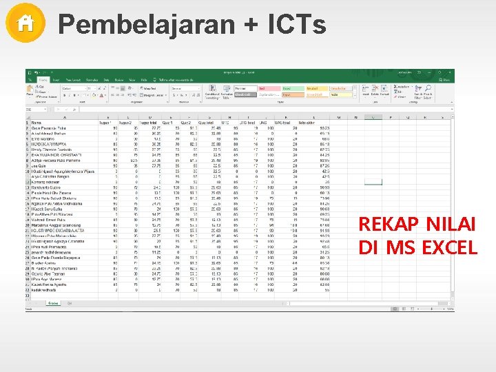 Pembelajaran + ICTs REKAP NILAI DI MS EXCEL 