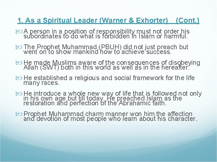 1. As a Spiritual Leader (Warner & Exhorter) (Cont. ) A person in a