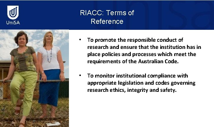 RIACC: Terms of Reference Mawson Institute Sansom Institute Mawson Institute • To promote the