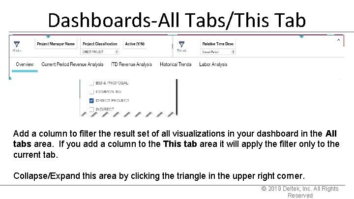 Dashboards-All Tabs/This Tab Add a column to filter the result set of all visualizations