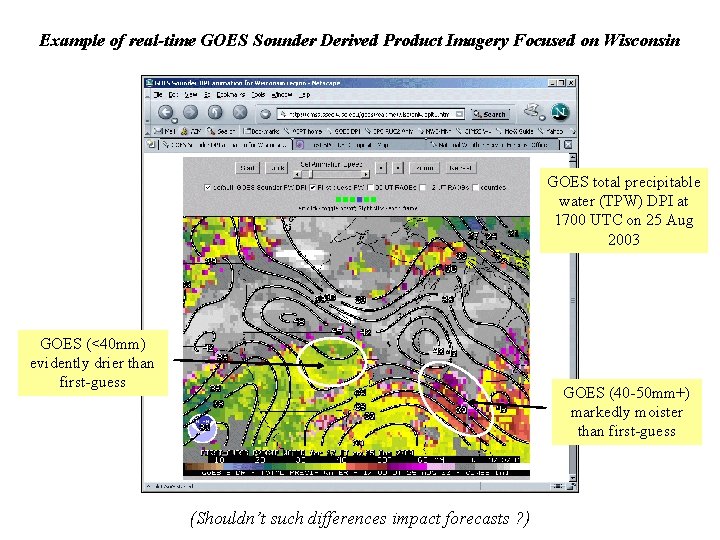 Example of real-time GOES Sounder Derived Product Imagery Focused on Wisconsin GOES total precipitable