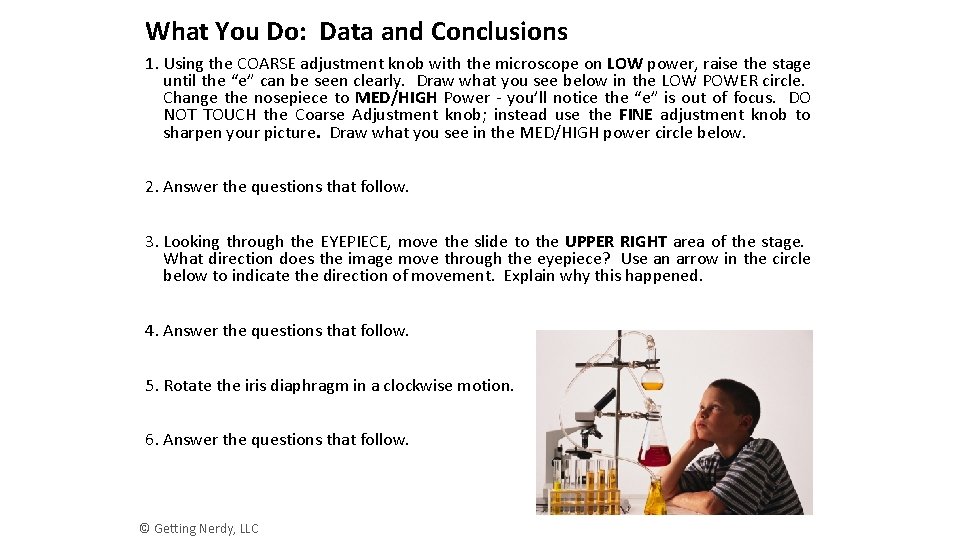 What You Do: Data and Conclusions 1. Using the COARSE adjustment knob with the