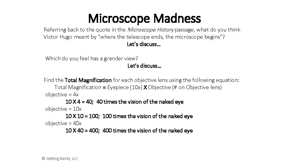 Microscope Madness Referring back to the quote in the Microscope History passage, what do