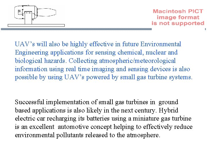 UAV’s will also be highly effective in future Environmental Engineering applications for sensing chemical,