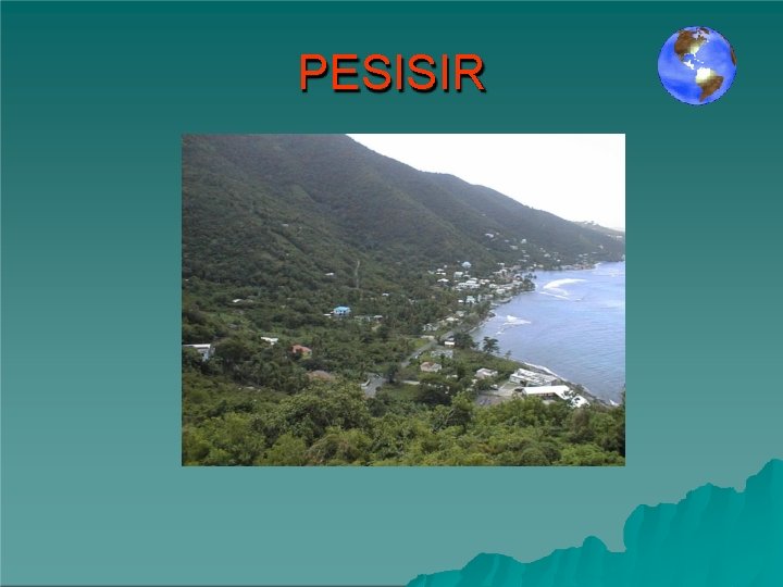 PESISIR 