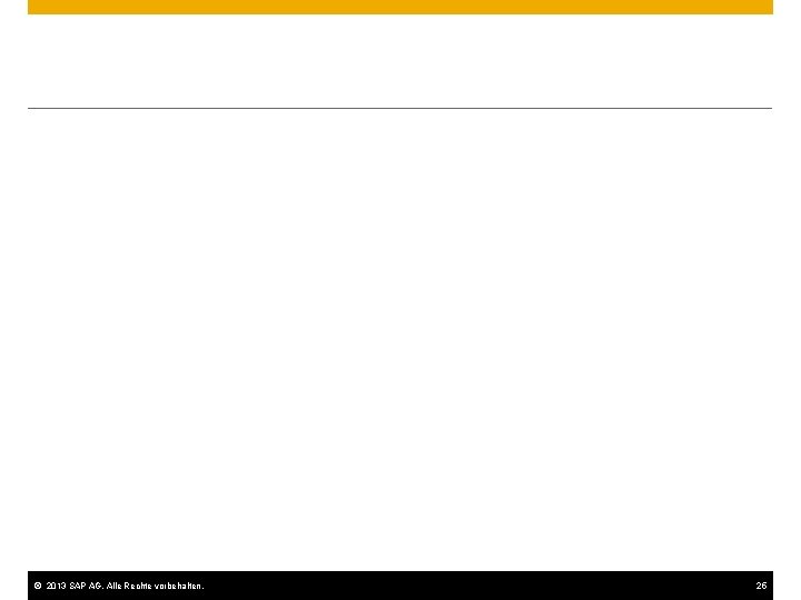© 2013 SAP AG. Alle Rechte vorbehalten. 25 