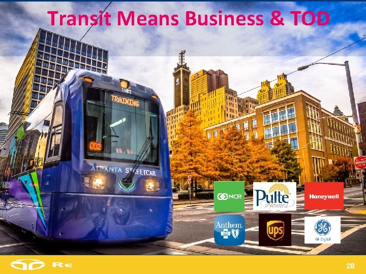 Transit Means Business & TOD 28 