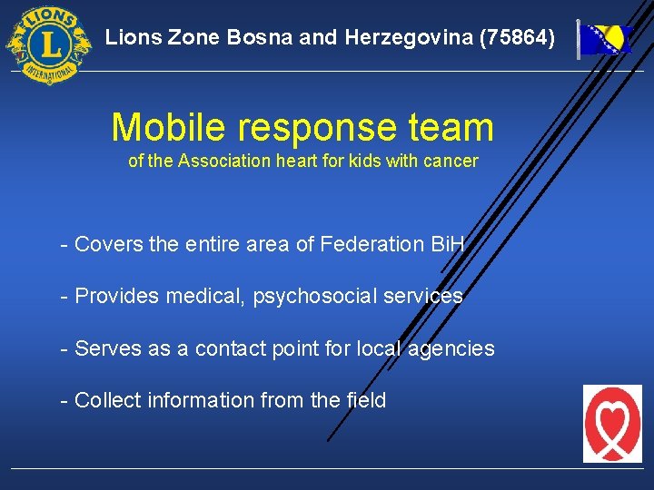 Lions Zone Bosna and Herzegovina (75864) Mobile response team of the Association heart for
