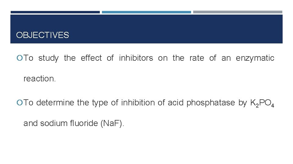 OBJECTIVES To study the effect of inhibitors on the rate of an enzymatic reaction.