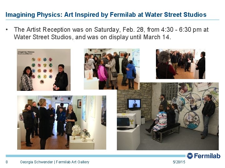 Imagining Physics: Art Inspired by Fermilab at Water Street Studios • The Artist Reception