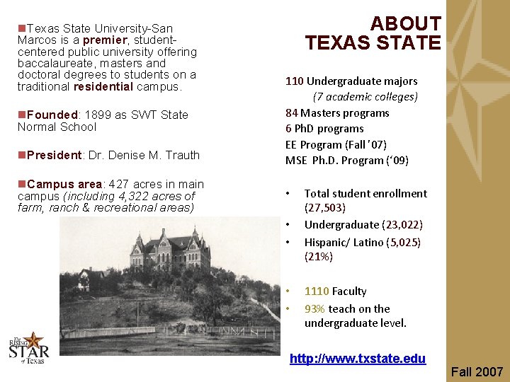 n. Texas State University-San Marcos is a premier, studentcentered public university offering baccalaureate, masters