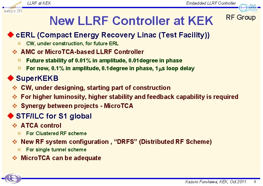 LLRF at KEK Embedded LLRF Controller New LLRF Controller at KEK RF Group u